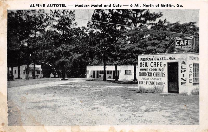 D76/ Griffin Georgia Ga Postcard 1952 Roadside Alpine Autotel Motel Cafe