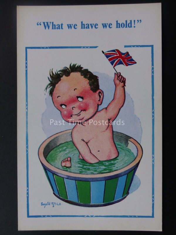 Donald McGill Postcard UNION JACK - WHAT WE HAVE WE HOLD...c1950's