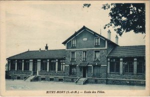 CPA MITRY-Mory - École des Filles (120675)