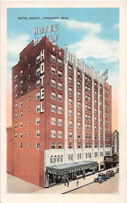 OSHKOSH WISCONSIN HOTEL RAULF POSTCARD c1920-30s / HipPostcard