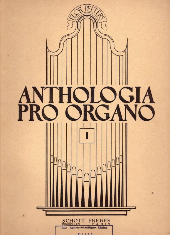 Anthologia Pro Organo Selected Pieces of the Organ Sheet Music Album