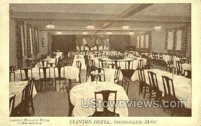 Clinton Hotel - Springfield, Massachusetts MA