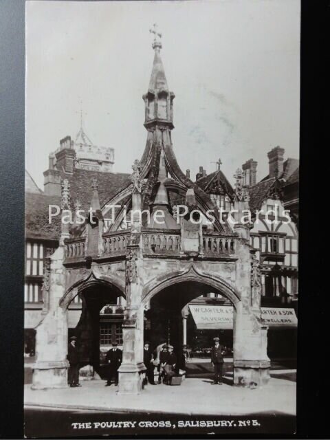 Early RP -The Poultry Cross, SALISBURY showing 'W. CARTER & SON' SILVERSMITH'