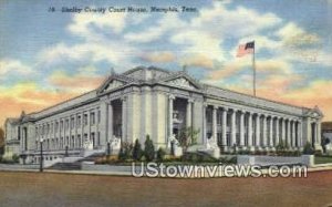 Shelby County Courthouse - Memphis, Tennessee TN  