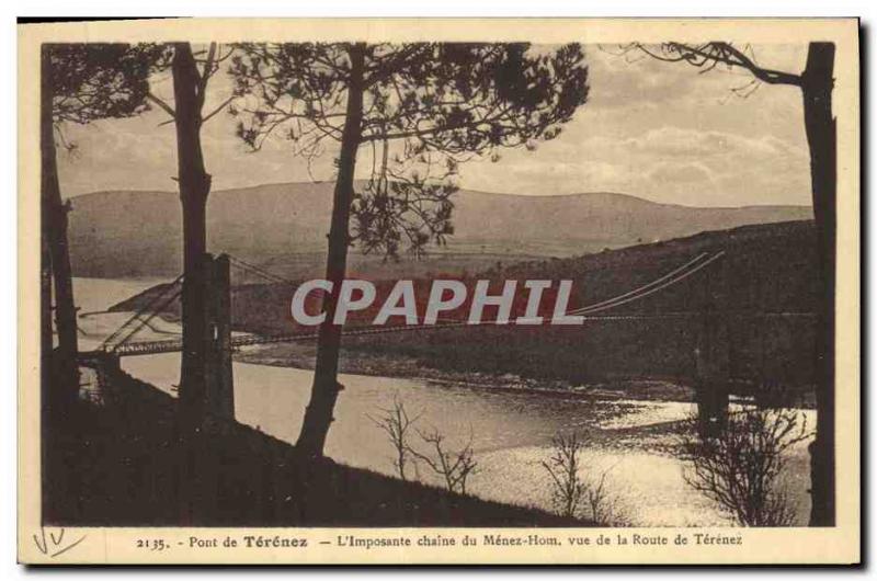 Postcard Old Bridge Terenez L & # 39imposante Chaine du Menez Hom view of the...