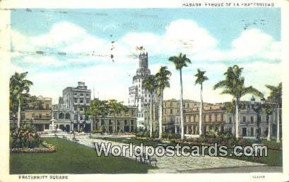 Fraternity Square Habana Republic of Cuba 1930 