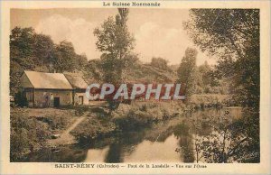 Postcard Old Saint Remy (Calvados) Bridge Landelle View Orne