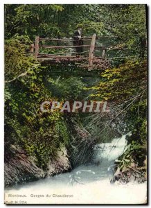Old Postcard Montreux Gorges Chauderon
