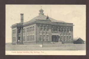BIG SPRINGS TEXAS PUBLIC SCHOOL BUILDING VINTAGE POSTCARD 1907