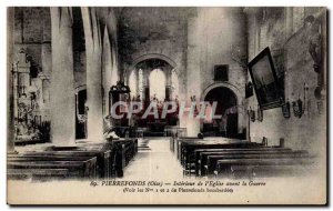 Old Postcard Pierrefonds (Oise) Interseur of I Church before the war (See Do ...