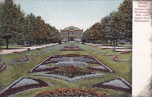 Pennsylvania Philadelphia No 935 Sunken Gardens And Horticultural Hall Fairmo...