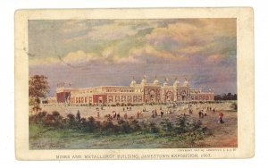 VA - Jamestown Exposition, 1907. No. 107 - Mines & Metallurgy Building