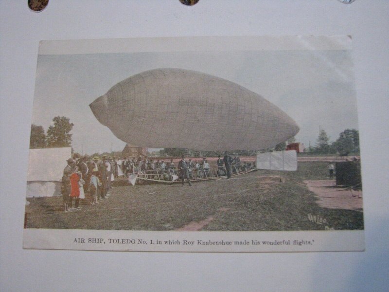 Postcard Airship Dirigible Toledo 1 UDB Van Loo Photo KNABENSHUE Unused