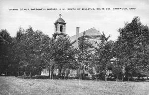 Marywood Ohio~Shrine of Our Sorrowful Mother (Roman Catholic) Postcard 1940s B&W