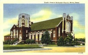 Austin Avenue Methodist Church - Waco, Texas