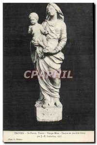 Troyes Old Postcard St Pierre Tresor Virgin Mother White Marble Statue