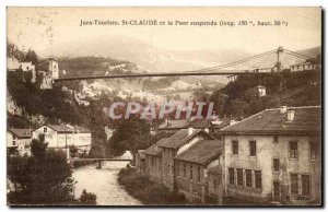 St. Claude - The Suspension Bridge - Old Postcard