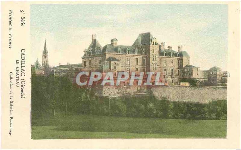 Postcard Old Cadillac (Gironde) Le Chateau