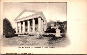 Arlington VA Robert E Lee Mansion c1905 undivded back Confederate