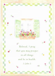 US Encouragement Card.  Beloved I Pray that you may prosper & in good health.