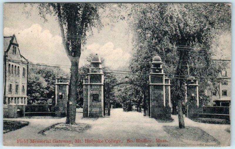 SOUTH HADLEY, MA  Field Memorial Gateway MT. HOLYOKE COLLEGE 1916 Postcard