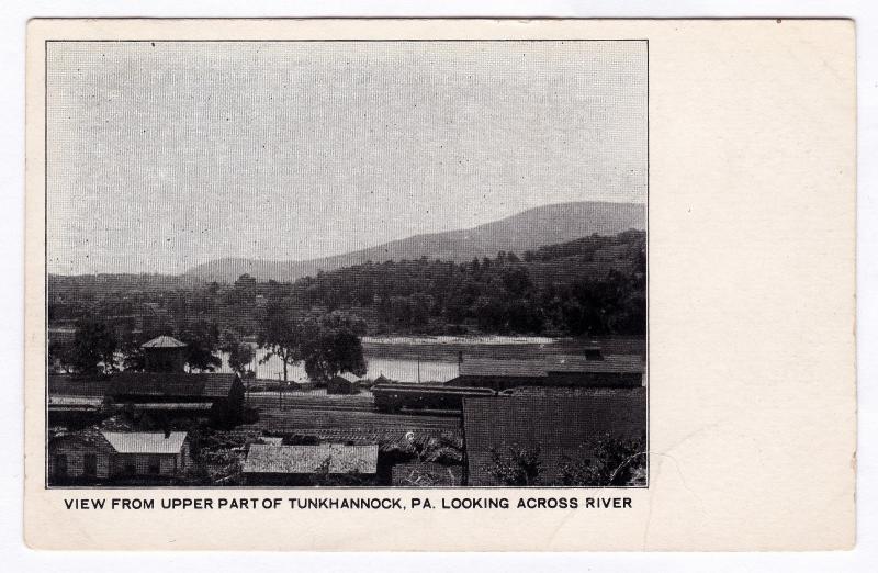 1901-06 View From Upper Part of Tunkhannock PA River Train RR Railroad Postcard