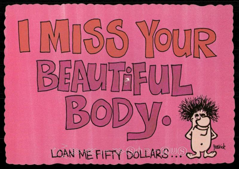 I Miss Your Beautiful Body - Loan Me Fifty Dollars