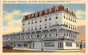 Hotel Garrigues, Schellenger and Pacific Avenues in Wildwood-by-the Sea, New ...