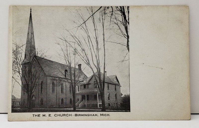 The M.E. CHURCH, Birmingham Michigan c1906 Postcard B15
