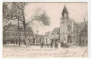 Market Square Church Germantown Philadelphia Pennsylvania 1907c postcard