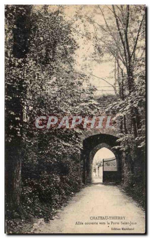 Old Postcard Chateau Thierry Allee covered to the Porte Saint Jean