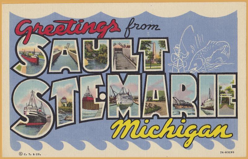 Greetings from Sault St. Marie, Michigan-Large Letter Linen