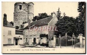 Old Postcard Sancerre La Vieille Tour L & # 39Entree From Cnateau