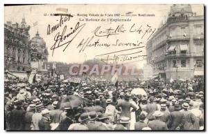 Old Postcard Wine Harvest Wine Montpellier Meeting of June 9, 1907 The return...