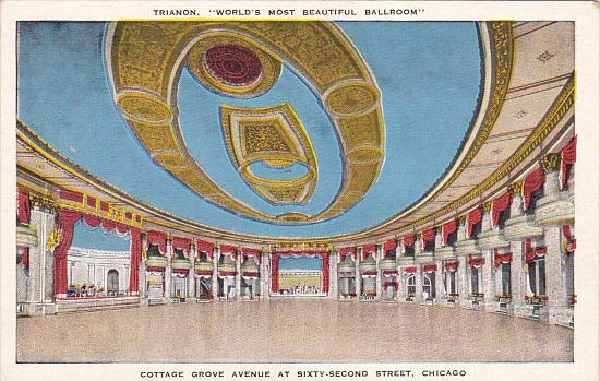 Trianon Woeld's Most Beautiful Ballroom Chicago Illinois