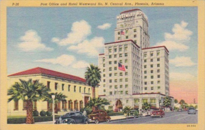 Arizona Phoenix Post Office and Hotel Westward Ho 1952 Curteich