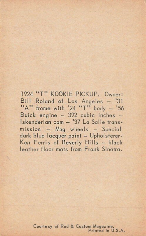 Bill Roland of Los Angeles CA 1924 T Kookie Pickup