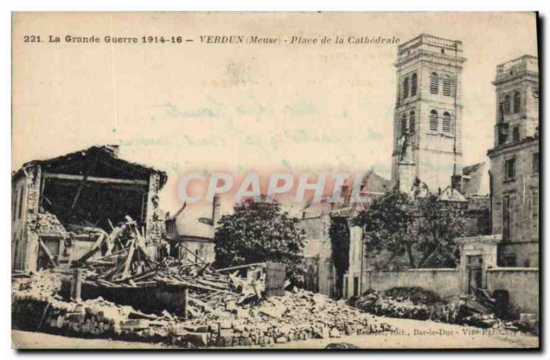 Old Postcard Militaria The Great War 1914-1916 Place Verdun Meuse Cathedral