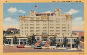 MONTEREY, CA California  HOTEL SAN CARLOS   c1940's Curteich Linen Postcard