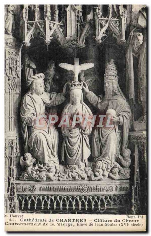 Old Postcard Chartres Cathedral Of Closure Of Coronation Choir of Pupil virgi...