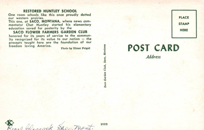 Saco, Montana One room School where Chet Huntley (newscaster