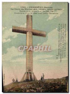 Old Postcard Chambery Savoie Cross Nivolet erected in 1910 built cement concr...