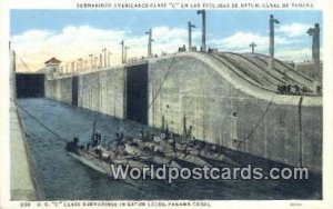 US C Class Submarines, Gatun Locks Panama Canal Republic of Panama Unused 