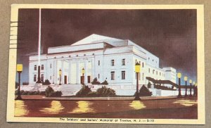 VINT 1958 USED LINEN POSTCARD - SOLDIERS & SAILORS MEMORIAL, TRENTON, NEW JERSEY