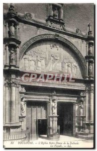 Postcard Old Toulouse The Church of Our Lady of the Dalbade Facade