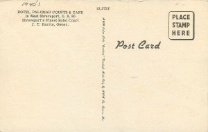 Postcard Louisiana Shreveport Hotel Palomar Courts Cafe 1940s MWM 23-10969