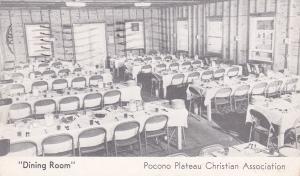 Pocono Plateau Christian Association, Pennsylvania , PU-1953 Dining Room 