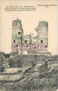 Old Post Card Chateau of Domeyrat Auvergne Illustree Imposing Ruins of an anc...