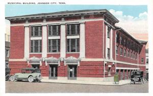 JOHNSON CITY, TN  Tennessee    MUNICIPAL BUILDING & Cars        c1920's Postcard