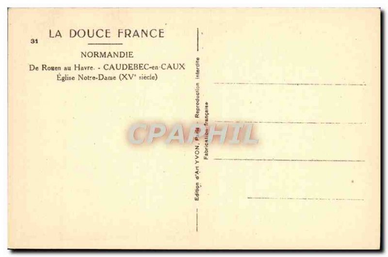 Old Postcard La Douce France Normandie In Le Havre De Rouen Caudebec-en-Caux ...